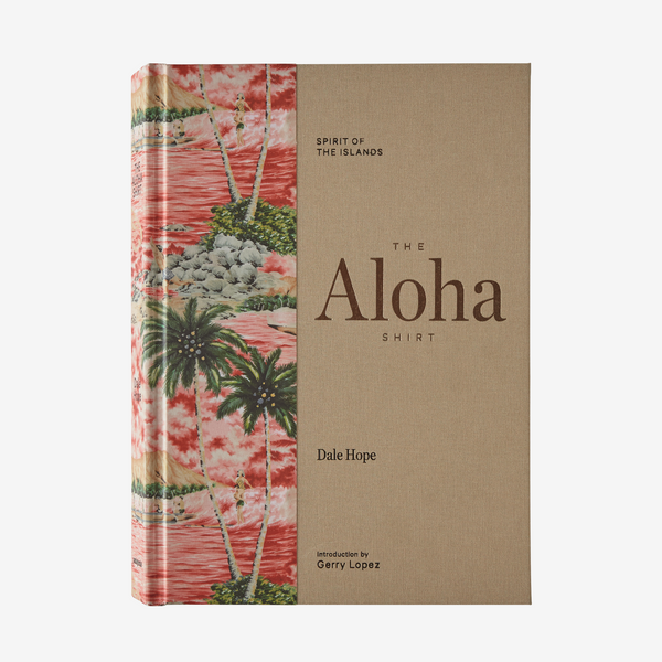 The Aloha Shirt: Spirit of the Islands, by Dale Hope (hardcover