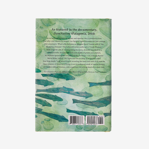 A Temporary Refuge: Fourteen Seasons with Wild Summer Steelhead by Lee Spencer (hardcover book)